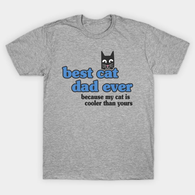 Best Cat Dad Ever Retro Vintage Daddy Gift Cats T-Shirt by Kuehni